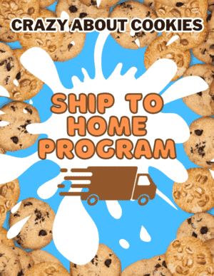 Cookie Dough Ship-To-Home Fundraiser
